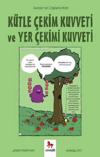 Kütle Çekim Kuvveti ve Yer Çekimi Kuvveti – Gençler İçin Çizgilerle Bilim - Almidilli Kitap