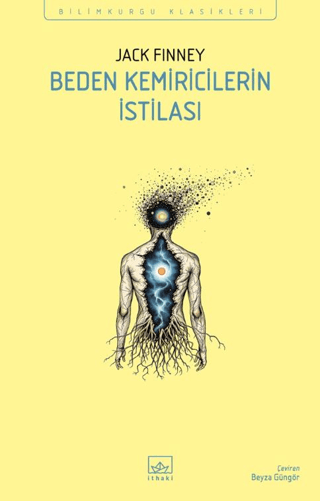 Beden Kemiricilerin İstilası - İthaki Yayınları Kitap