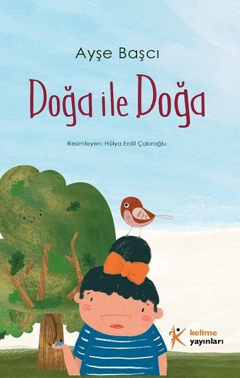 Doğa ile Doğa - Kelime Yayınları Kitap