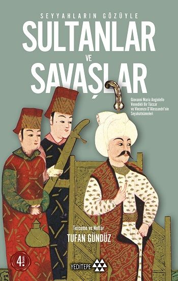 Seyyahların Gözüyle Sultanlar ve Savaşlar - Giovanni Maria Angiolello, Araştırma İnceleme Türkçe kitap kapağı
