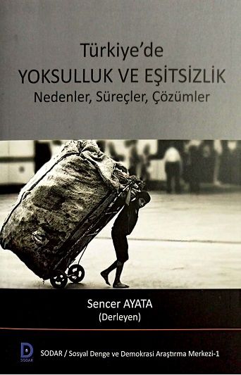 Türkiye’de Yoksulluk ve Eşitsizlik Nedenler, Süreçler, Çözümler - Sosyal Demokrasi Derneği Kitap