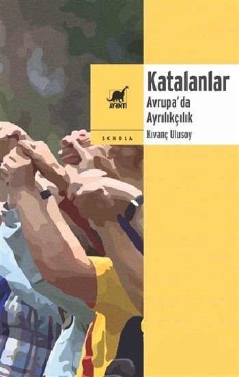 Katalanlar - Avrupa’da Ayrılıkçılık - Ayrıntı Yayınları Kitap