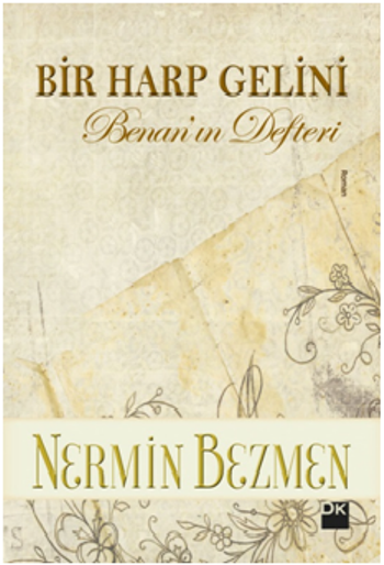 Bir Harp Gelini Benan’ın Defteri - Doğan Kitap Kitap
