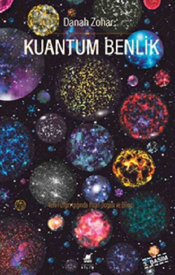 Kuantum Benlik - Yeni Fiziğin Işığında İnsan Doğası ve Bilinci - Ayrıntı Yayınları Kitap