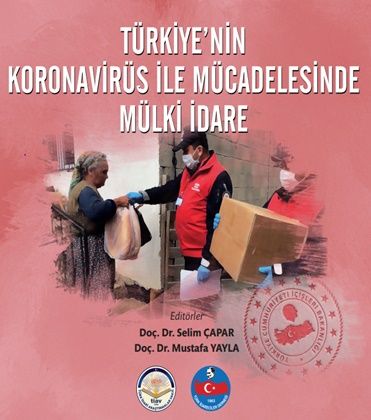 Türkiyenin Koronavirüs İle Mücadelesinde Mülki İdare (Sert Kapak Bez Cilt) - Tiav Kitap