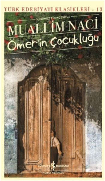 Ömer'in Çocukluğu - İş Bankası Kültür Yayınları Kitap
