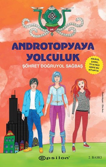 Androtopyaya Yolculuk - Epsilon Özel Ürün Kitap