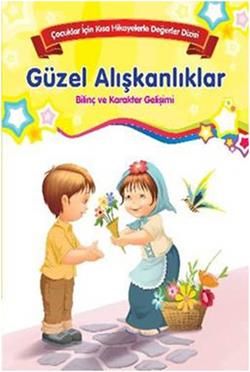 Bilinç ve Karakter Gelişimi - Güzel Alışkanlıklar - Parıltı Yayınları Kitap