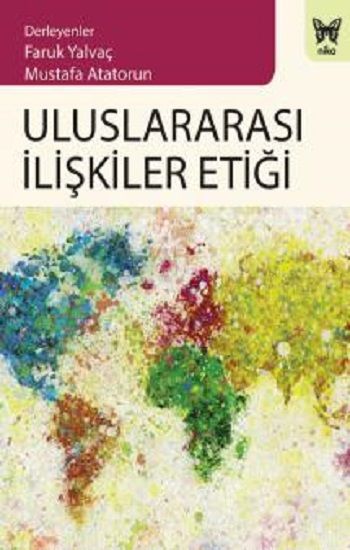 Uluslararası İlişkiler Etiği - Nika Yayınevi Kitap