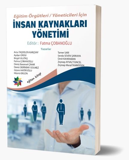 Eğitim Örgütleri / Yöneticileri İçin İnsan Kaynakları Yönetimi - Eğiten Kitap Kitap