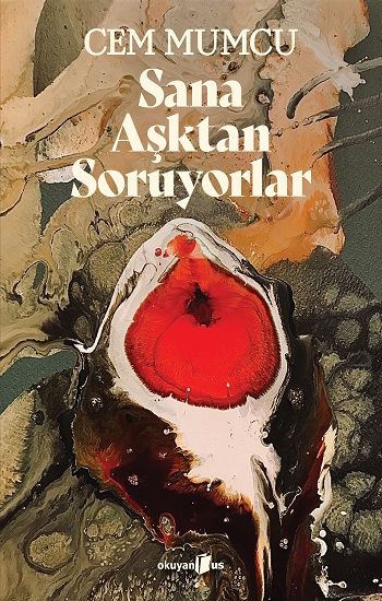 Sana Aşktan Soruyorlar - Okuyan Us Yayın Kitap
