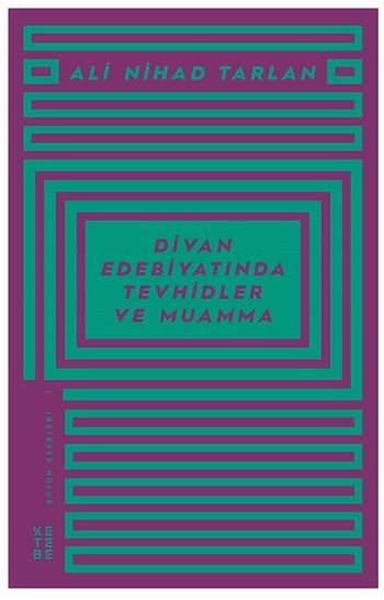 Divan Edebiyatında Tevhidler ve Muamma - Ketebe Yayınları Kitap