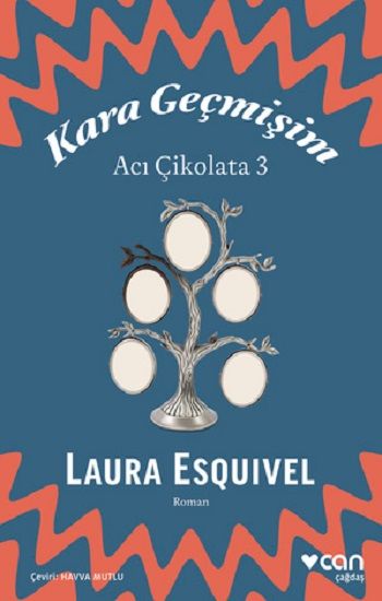 Kara Geçmişim: Acı Çikolata 3 - Can Yayınları Kitap