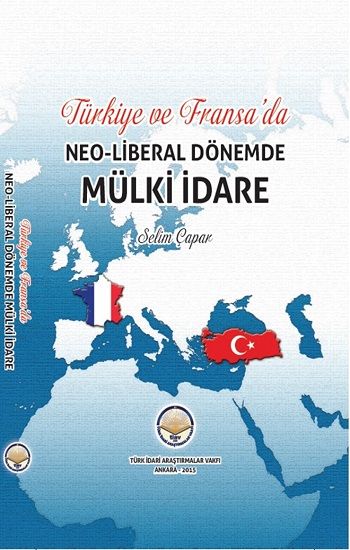 Türkiye ve Fransada Neoliberal Dönemde Mülki İdare - Tiav Kitap