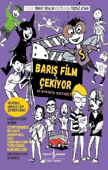 Barış Film Çekiyor - İş Bankası Kültür Yayınları Kitap