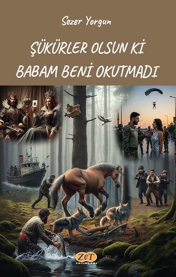 Şükürler Olsun ki Babam Beni Okutmadı - Zet Yayınları Kitap