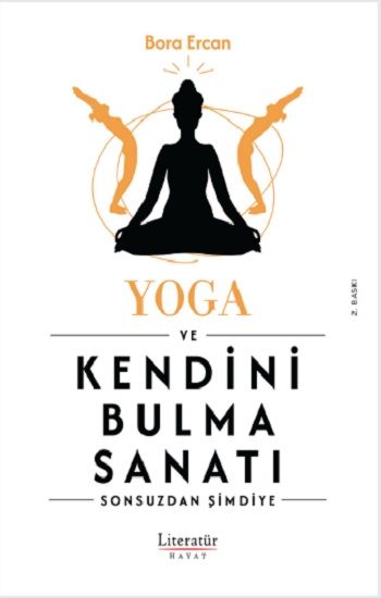 Yoga ve Kendini Bulma Sanatı - Literatür Yayınevi Kitap