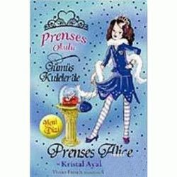 Prenses Okulu 10: Prenses Alice ve Kristal Ayakkabı - Doğan Egmont Yayıncılık Kitap