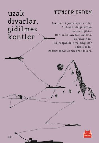 Uzak Diyarlar Gidilmez Kentler - Kırmızı Kedi Yayınevi Kitap