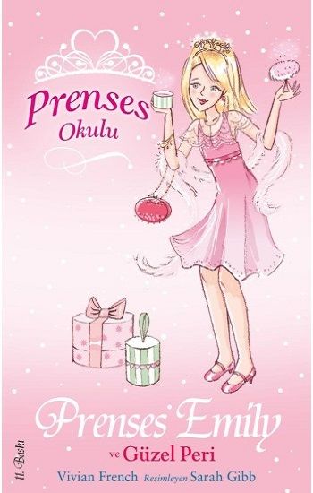 Prenses Okulu 6- Prenses Emily ve Güzel Peri - Vivian French, 6 - 12 Yaş Kitapları Türkçe kitap kapağı