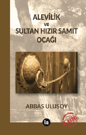 Alevilik ve Sultan Hızır Samıt Ocağı - La Kitap Yayınları Kitap