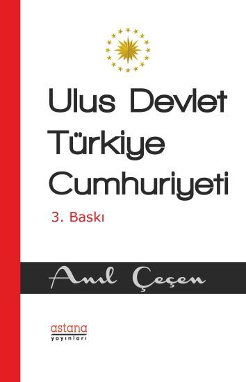 Ulus Devlet Türkiye Cumhuriyeti - Astana Yayınları Kitap