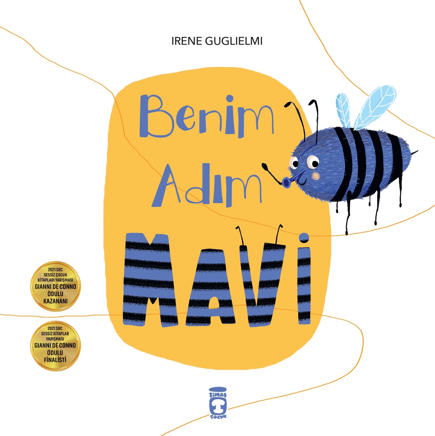 Benim Adım Mavi - Timaş Çocuk Kitap