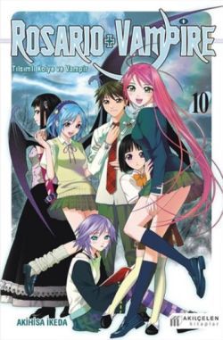 Rosairo Vampire - Tılsımlı Kolye ve Vampir 10 - Akıl Çelen Kitaplar Kitap