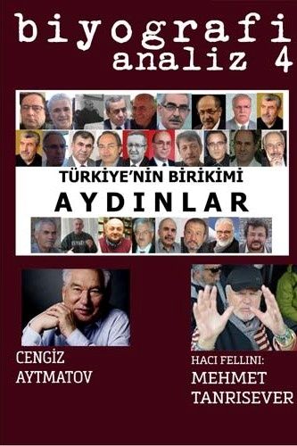 Biyografi Analiz 4 - Türkiyenin Birikimi Aydınlar - Biyografi Net Yayıncılık Kitap