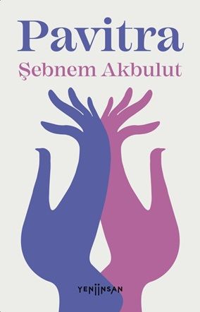 Pavitra - Yeni İnsan Yayınları Kitap