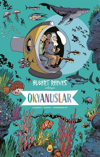 Okyanuslar - Hubert Reeves Anlatıyor - Kuraldışı Yayınevi Kitap