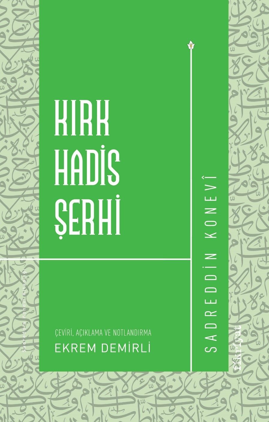 Kırk Hadis Şerhi - Fikriyat Yayınları Kitap