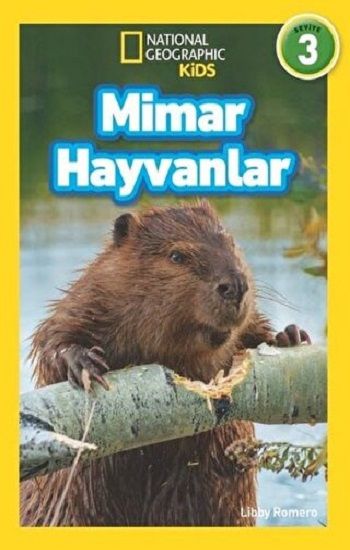 Mimar Hayvanlar - National Geographic Kids - Beta Kids Kitap
