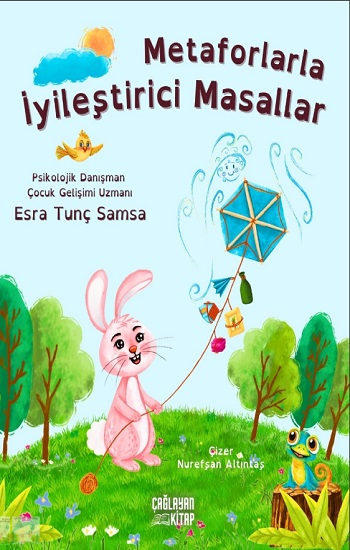 Metaforlarla İyileştirici Masallar - Çağlayan Kitap Kitap