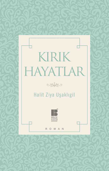 Kırık Hayatlar - Bilge Kültür Sanat Kitap