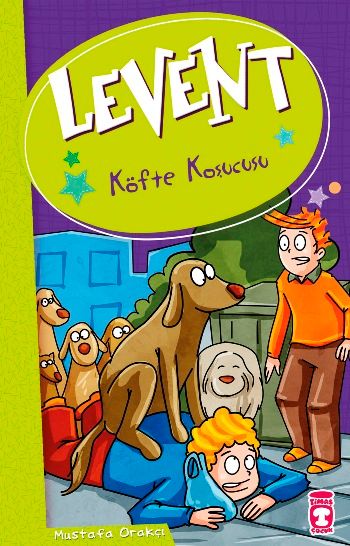 Levent Köfte Koşucusu - Levent ve Tayfası 2 - Timaş Çocuk Kitap