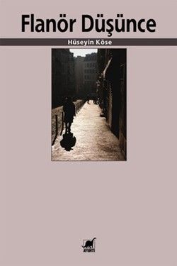 Flanör Düşünce - Ayrıntı Yayınları Kitap