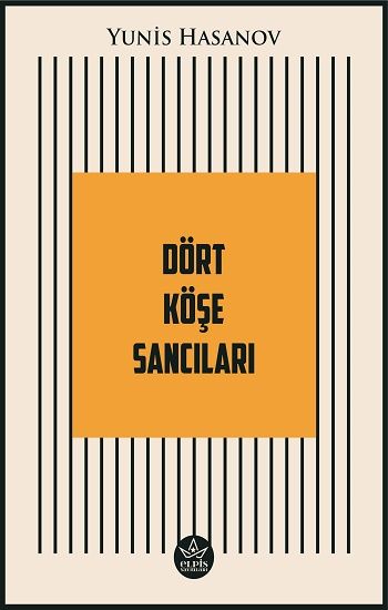 Dört Köşe Sancıları - Elpis Yayınları Kitap