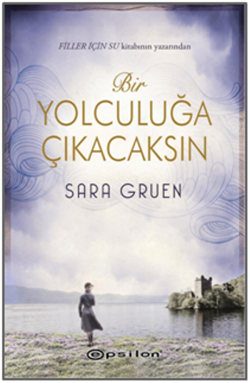 Bir Yolculuğa Çıkacaksın - Epsilon Yayınları Kitap