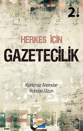 Herkes İçin Gazetecilik - Siyasal Kitabevi Kitap