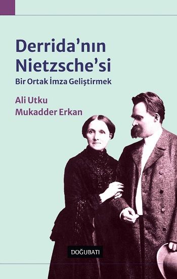 Derrida'nın Nietzsche'si - Doğu Batı Yayınları Kitap
