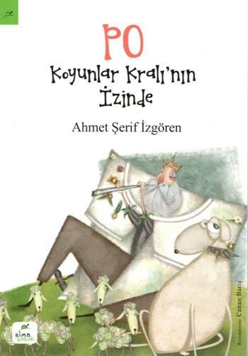 Po Serisi - Koyunlar Kralının İzinde - Elma Çocuk Kitap
