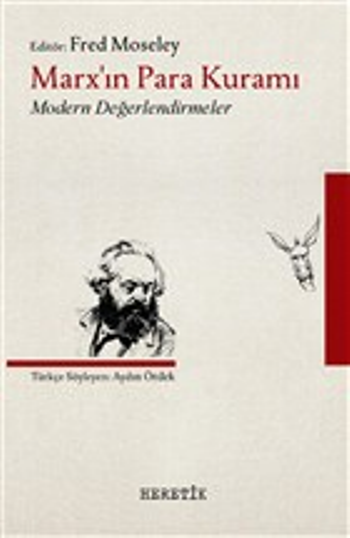 Marx’ın Para Kuramı Modern Değerlendirmeler - Heretik Yayıncılık Kitap