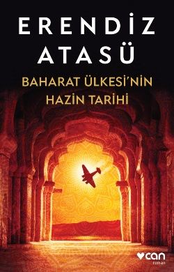 Baharat Ülkesi'nin Hazin Tarihi - Can Yayınları Kitap
