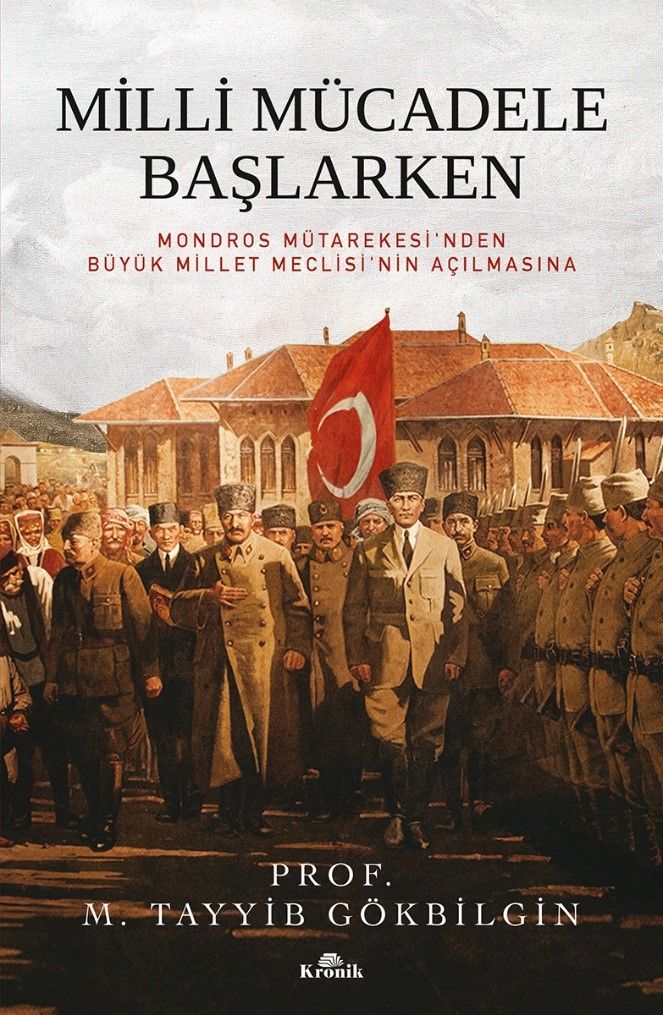 Milli Mücadele Başlarken - Kronik Kitap Kitap