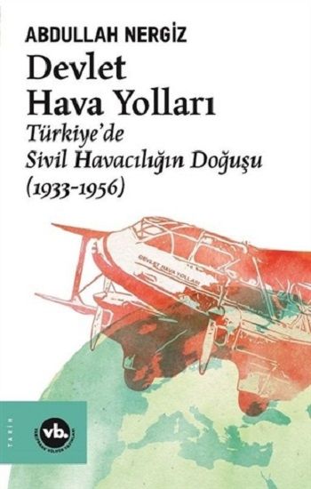 Devlet Hava Yolları - Vakıfbank Kültür Yayınları Kitap