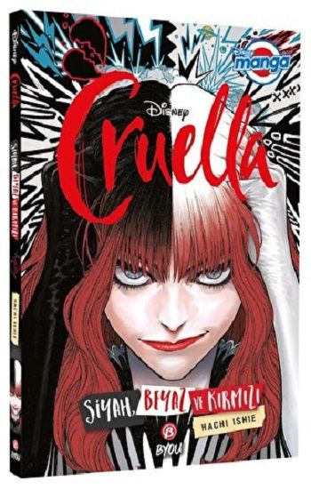 DISNEY MANGA CRUELLA – SİYAH, BEYAZ VE KIRMIZI - Beta Byou Kitap