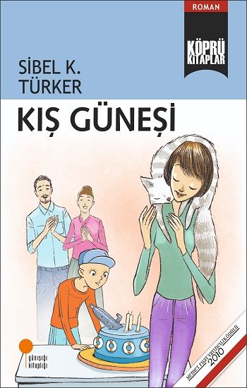 Kış Güneşi - Günışığı Kitaplığı Kitap