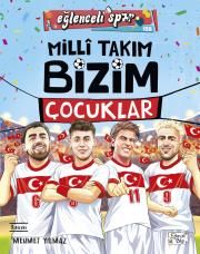 Milli Takım - Bizim Çocuklar - Timaş Yayınları Kitap