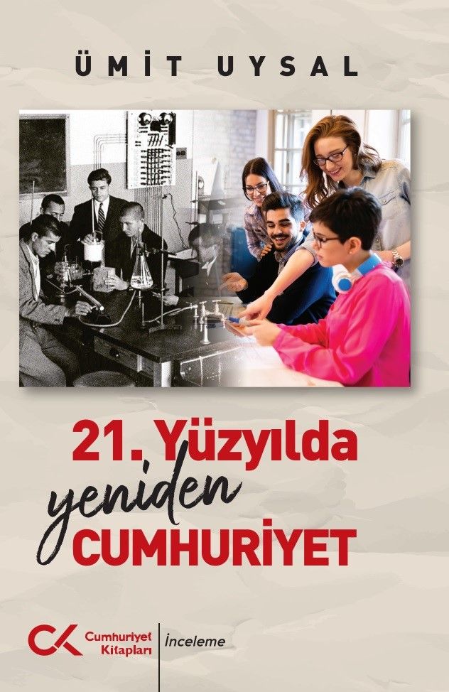 21. Yüzyılda Yeniden Cumhuriyet - Cumhuriyet Kitapları Kitap